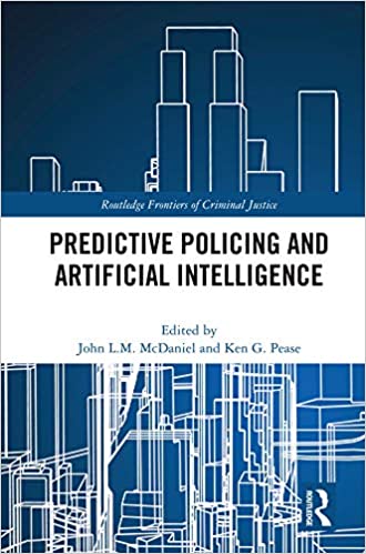 Predictive Policing and Artificial Intelligence - Orginal Pdf